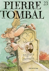 Pierre Tombal. Vol. 23. Regrets éternels - Raoul Cauvin