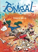Pierre Tombal. Vol. 10. Dégâts des os - Raoul Cauvin