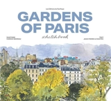 Gardens of Paris sketchbook (New ed) - Fabrice Moireau