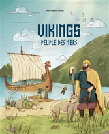 Vikings : peuple des mers - Anne-Sophie Schlick