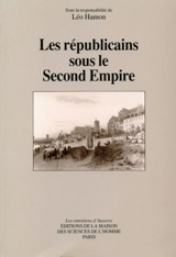 Les Républicains sous le second Empire - Entretiens d'Auxerre (9 ; 1992 ; Auxerre)