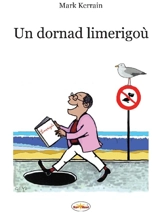 Un dornad limerigoù - Mark Kerrain