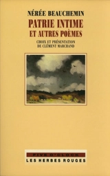 Patrie intime et autres poèmes - Beauchemin, Nérée