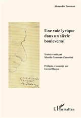Une voix lyrique dans un siècle bouleversé - Alexandre Tansman