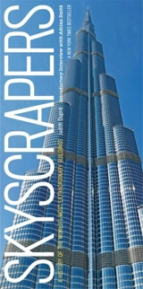 Skyscrapers : A History of the World's Most Extraordinary Buildings - Judith Dupré