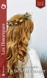 La belle et l'écuyer - Elisabeth Hobbes