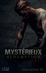 Mystérieux : Rédemption - Amandine Ré