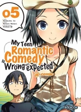 My teen romantic comedy is wrong as I expected. Vol. 5 - Wataru Watari