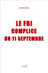 Le FBI complice du 11 septembre - Patrick Pasin
