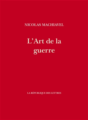 L'art de la guerre - Machiavel