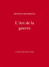 L'art de la guerre - Machiavel