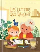 Les lettres qui dansent - Evelyne Fournier