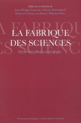 La fabrique des sciences : des institutions aux pratiques