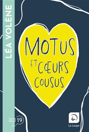 Motus et coeurs cousus - Léa Volène