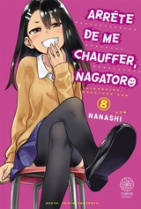 Arrête de me chauffer, Nagatoro. Vol. 8 - Nanashi