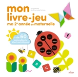 Mon livre-jeu : ma 2e année de maternelle - Shunsuke Satake