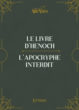 Le livre d'Hénoch : l'apocryphe interdit