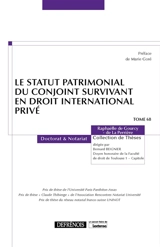Le statut patrimonial du conjoint survivant en droit international privé - Raphaëlle de Gourcy de La Perrière