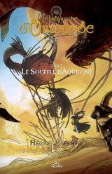 Le labyrinthe d'Ormonde. Vol. 2. Le souffle d'Aquilone - Régine Joséphine