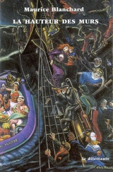 La hauteur des murs, 1939-1944 - Maurice Blanchard