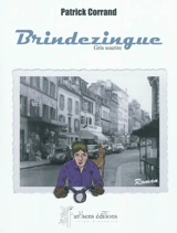 Brindezingue : gris sourire - Patrick Corrand