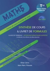 Option mathématiques expertes classe de terminale : synthèse de cours & livret de formules : bac 2021, conforme à la réforme du baccalauréat - Elisa Calvo