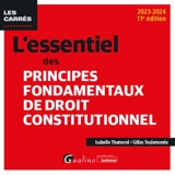 L'essentiel des principes fondamentaux de droit constitutionnel : 2023-2024 - Isabelle Thumerel