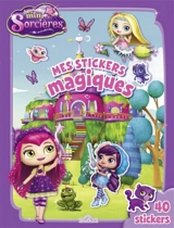 Les mini-sorcières : mes stickers magiques - Nelvana