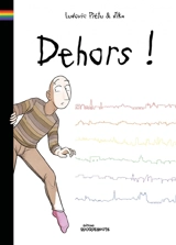 Dehors ! - Ludovic Piétu