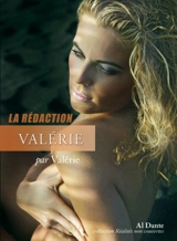 Valérie par Valérie - Rédaction, La