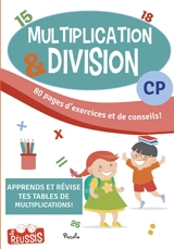 Multiplication & division CP, 6-7 ans - Annick Meurens