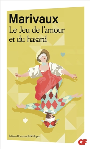 Le jeu de l'amour et du hasard - Pierre de Marivaux