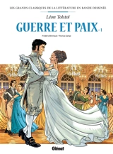 Guerre et paix. Vol. 1 - Frédéric Brrémaud