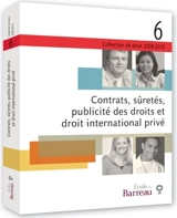 Contrats, sûretés, publicité des droits et droit international privé - Beauchamp, François