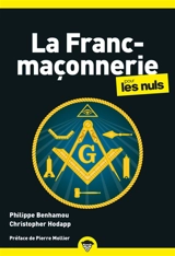 La franc-maçonnerie pour les nuls - Philippe Benhamou