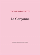 La garçonne - Victor Margueritte