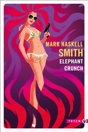 Elephant crunch - Mark Haskell Smith