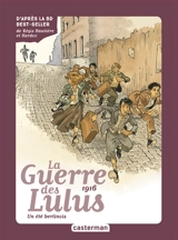 La guerre des Lulus. Vol. 4. La perspective Luigi. Vol. 1. 1916 : un été berlinois - Eva Grynszpan