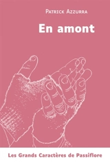 En amont - Patrick Azzurra