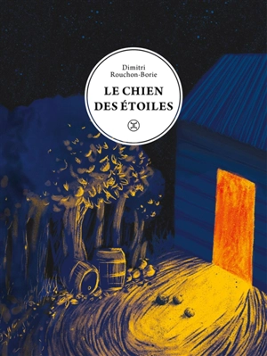 Le chien des étoiles - Dimitri Rouchon-Borie