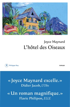 L'hôtel des oiseaux - Joyce Maynard