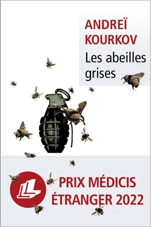 Les abeilles grises - Andreï Kourkov