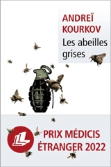 Les abeilles grises - Andreï Kourkov