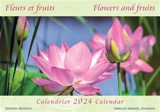 Fleurs et fruits : calendrier 2024. Flowers and fruits : calendar 2024 - Omraam Mikhaël Aïvanhov