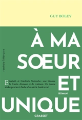 A ma soeur et unique - Guy Boley