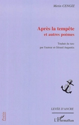 Après la tempête : et autres poèmes - Metin Cengiz