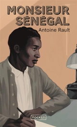 Monsieur Sénégal - Antoine Rault