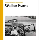 Walker Evans (Aperture Masters of Photography) - Walker Evans