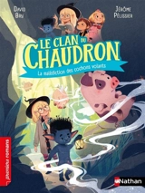 Le clan du chaudron. La malédiction des cochons volants - David Bry