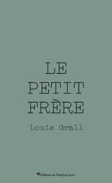 Le petit frère - Louis Grall